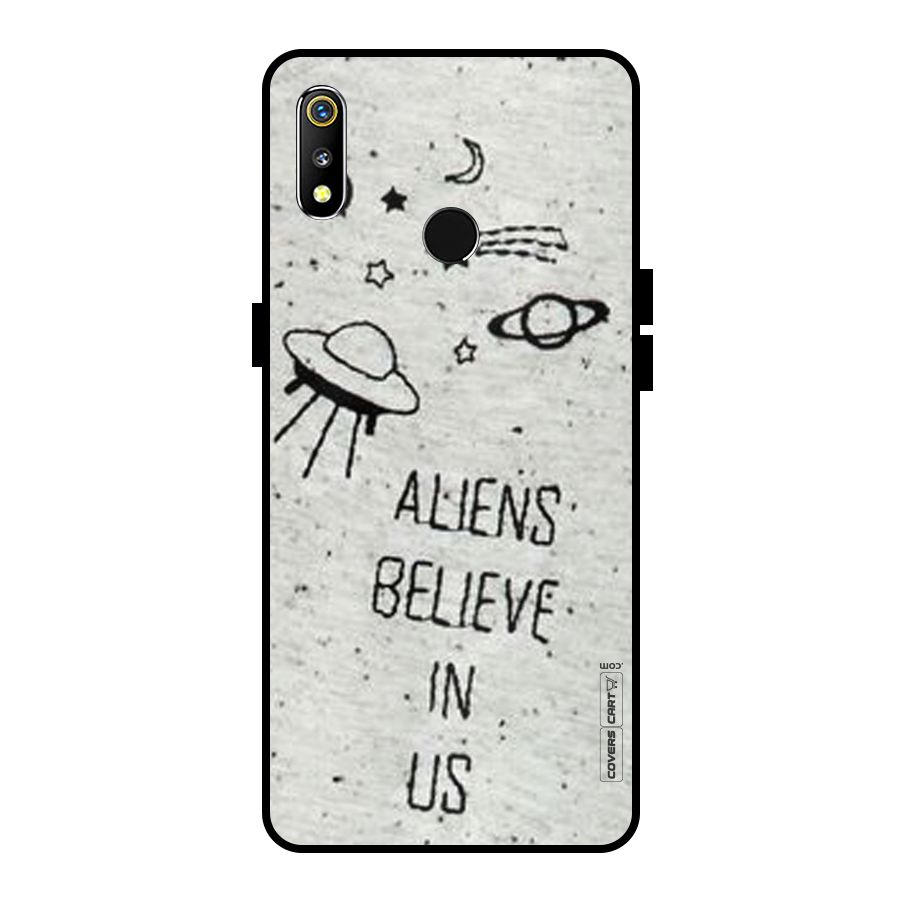 Aliens Believe In Us Metal Back Case for Realme 3i