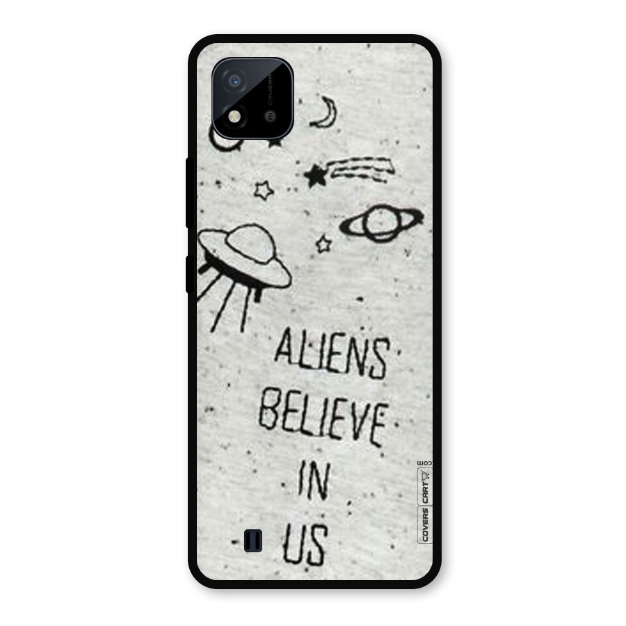 Aliens Believe In Us Metal Back Case for Realme C11 2021