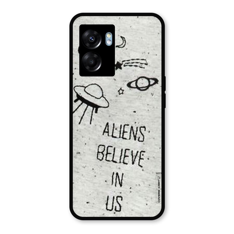 Aliens Believe In Us Metal Back Case for Realme Narzo 50 5G