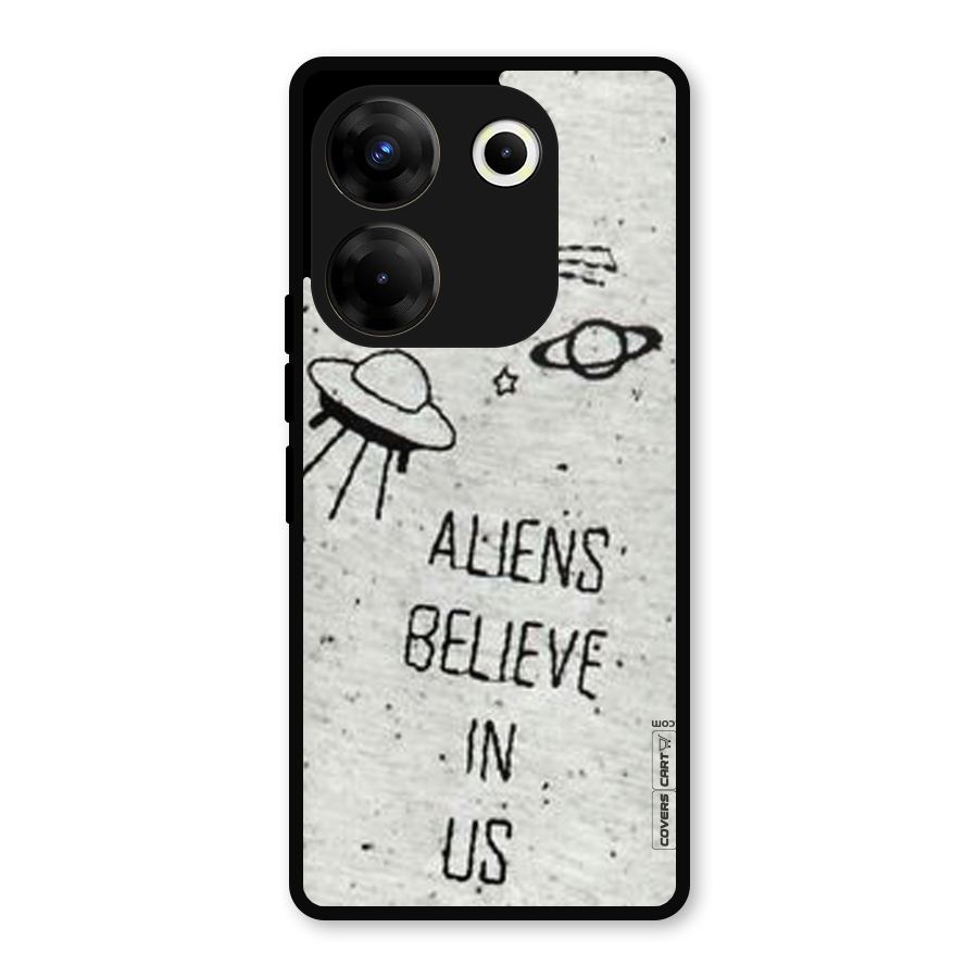 Aliens Believe In Us Metal Back Case for Tecno Camon 20 Pro