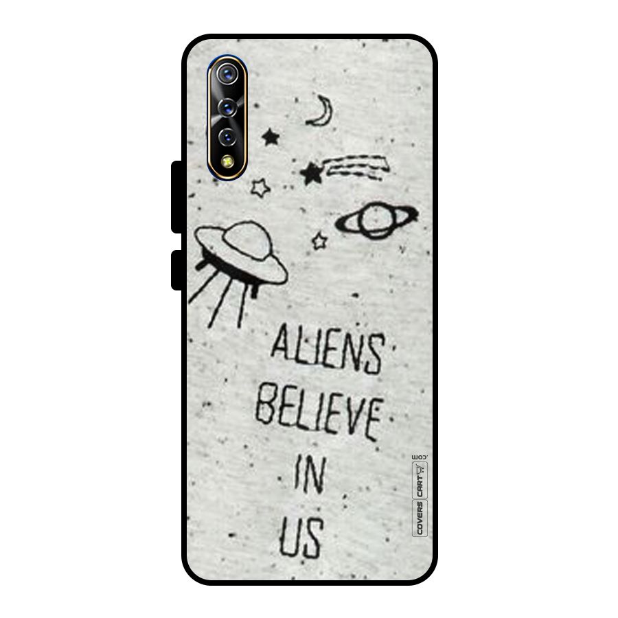 Aliens Believe In Us Metal Back Case for Vivo S1