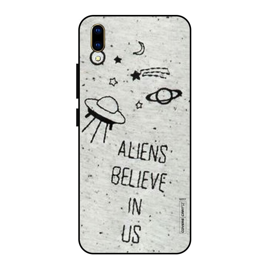 Aliens Believe In Us Metal Back Case for Vivo V11 Pro