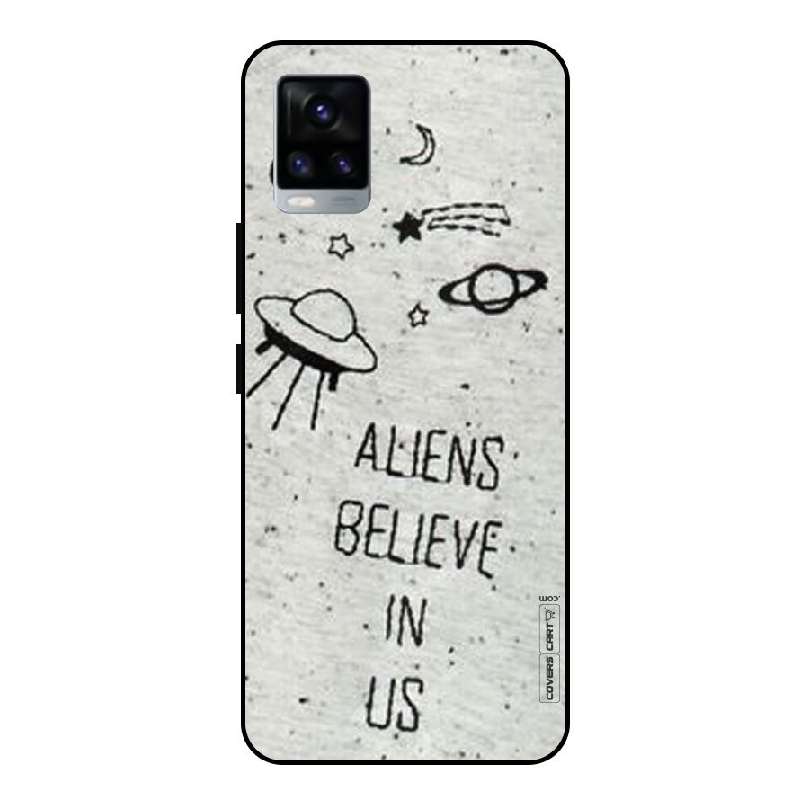 Aliens Believe In Us Metal Back Case for Vivo V20