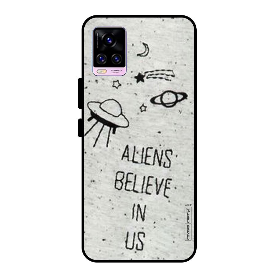 Aliens Believe In Us Metal Back Case for Vivo V20 Pro