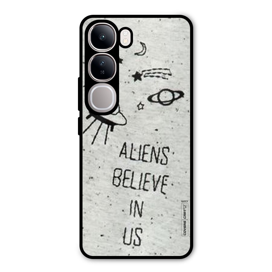 Aliens Believe In Us Metal Back Case for Vivo Y300