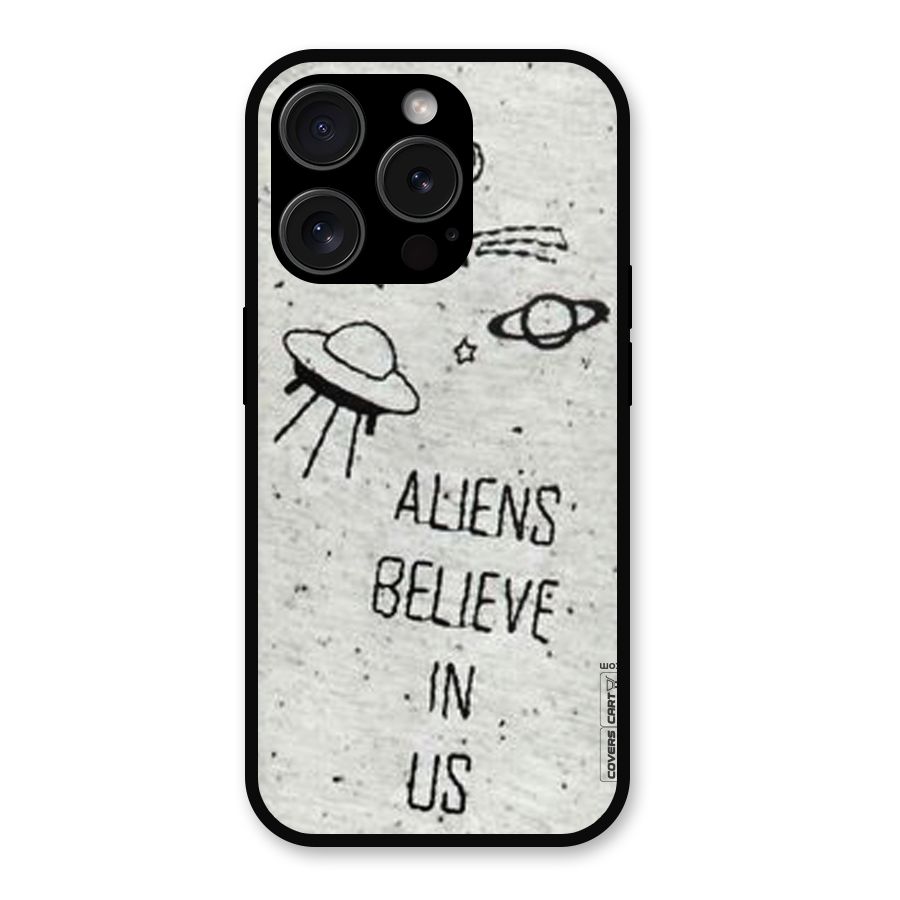 Aliens Believe In Us Metal Back Case for iPhone 15 Pro