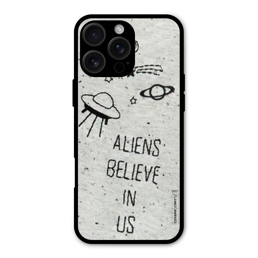 Aliens Believe In Us Metal Back Case for iPhone 16 Pro Max