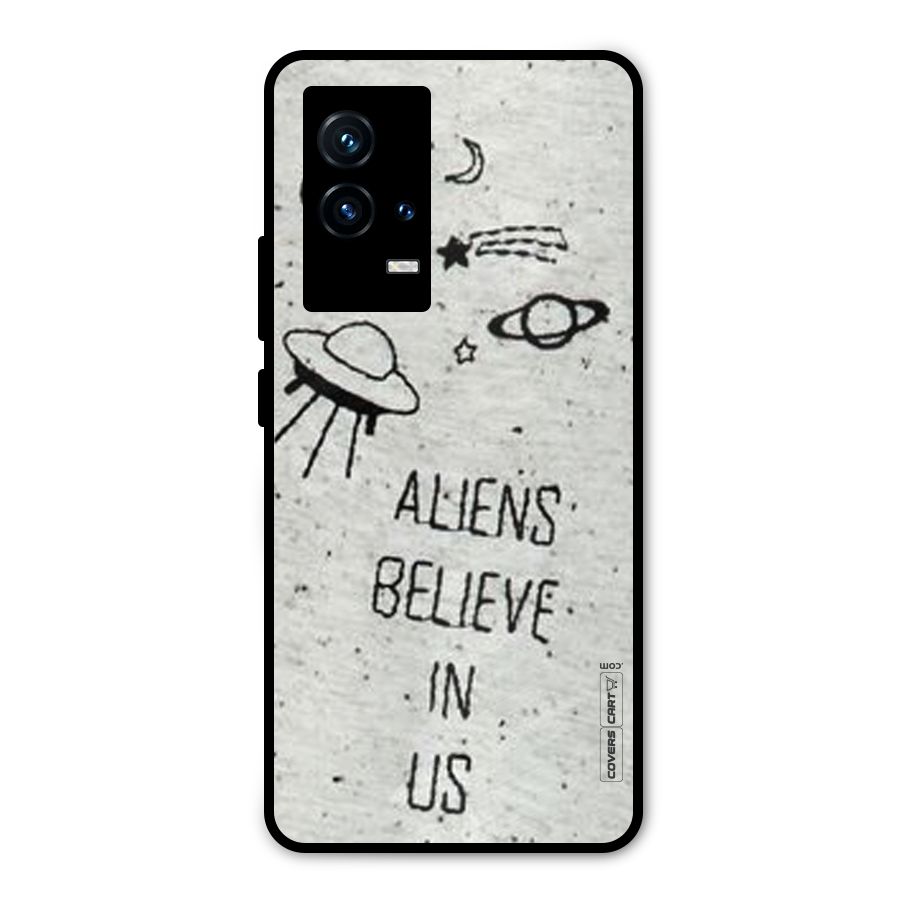 Aliens Believe In Us Metal Back Case for iQOO 9 5G