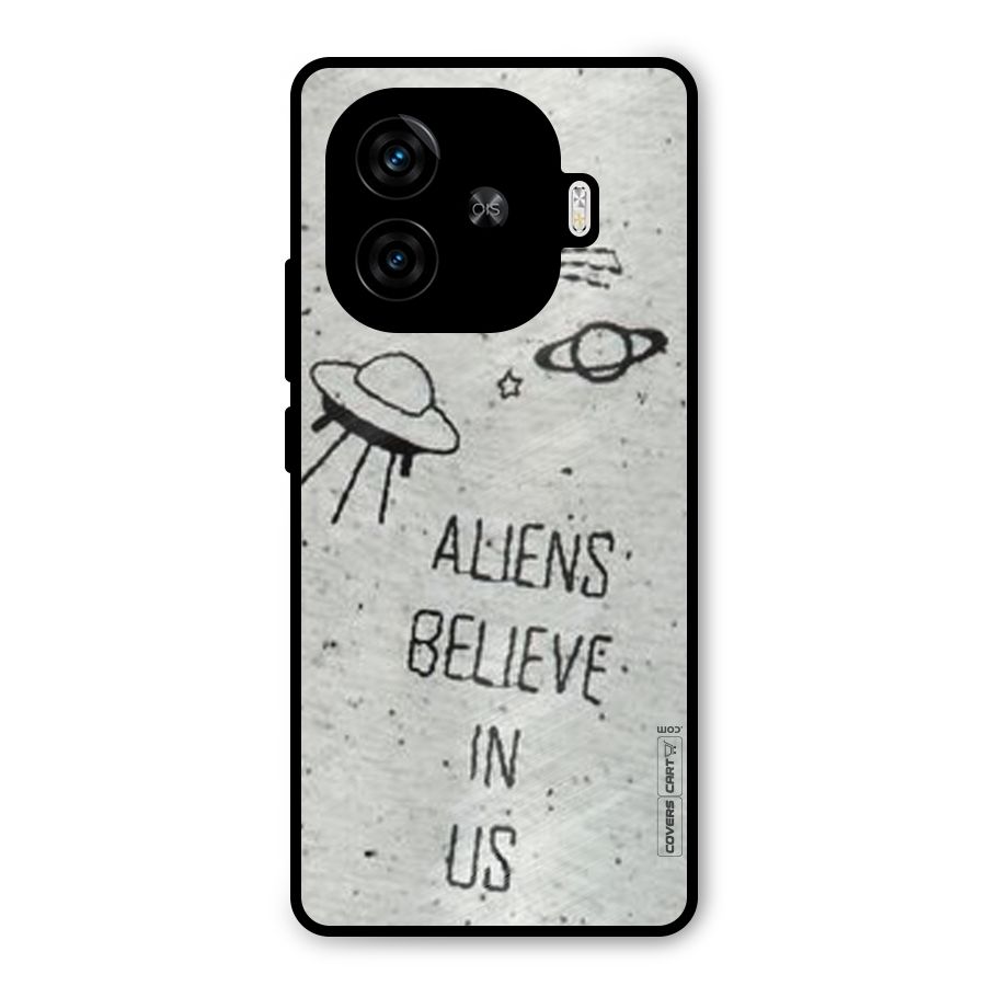 Aliens Believe In Us Metal Back Case for iQOO Neo 10R