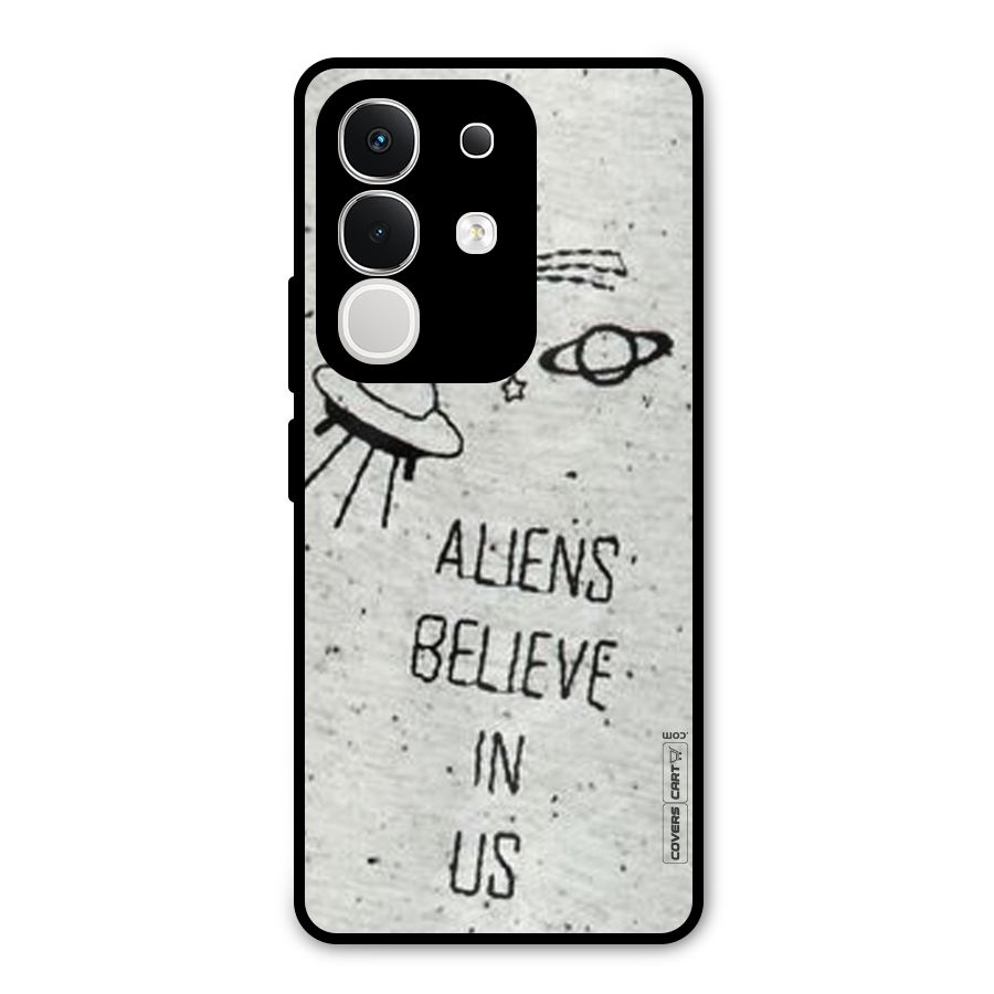 Aliens Believe In Us Metal Back Case for iQOO Z10x