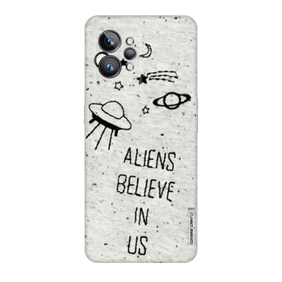 Aliens Believe In Us Original Polycarbonate Back Case for Realme GT2 Pro