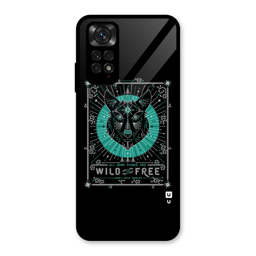All Good Things Wild and Free Glass Back Case for Redmi Note 11S