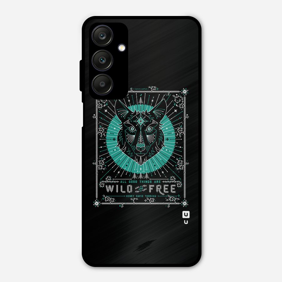 All Good Things Wild and Free Metal Back Case for Galaxy A25 5G