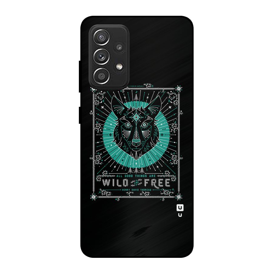 All Good Things Wild and Free Metal Back Case for Galaxy A52s 5G