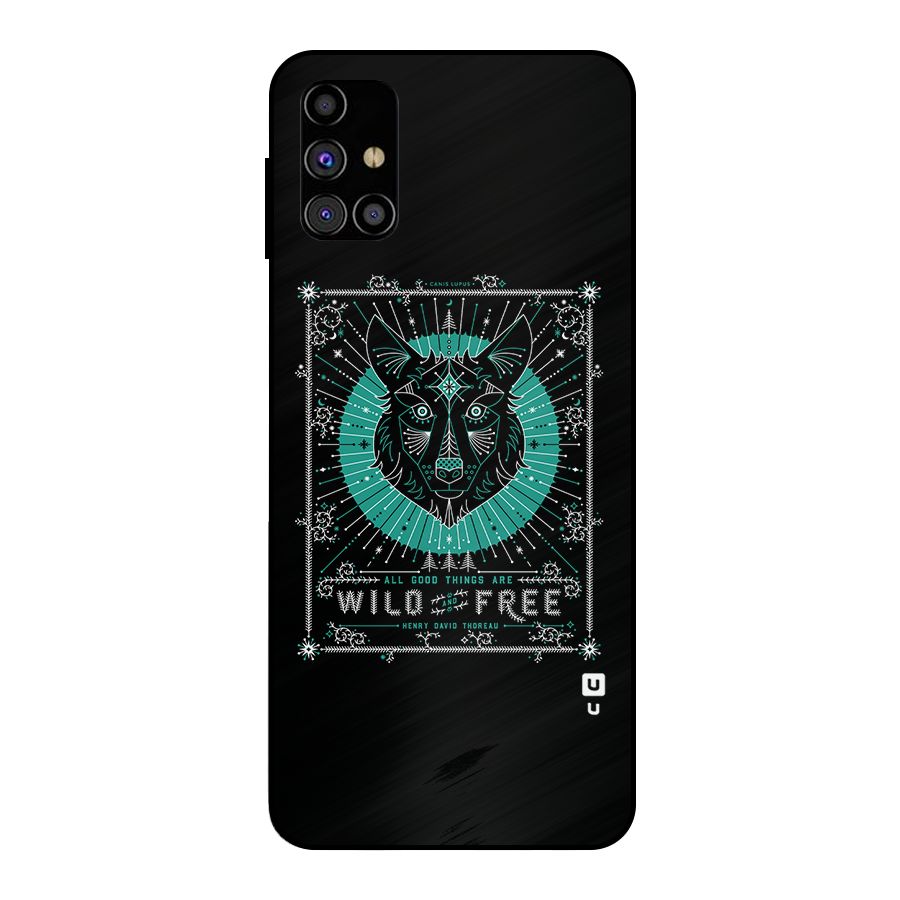 All Good Things Wild and Free Metal Back Case for Galaxy M31s