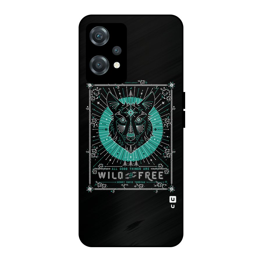 All Good Things Wild and Free Metal Back Case for OnePlus Nord CE 2 Lite 5G