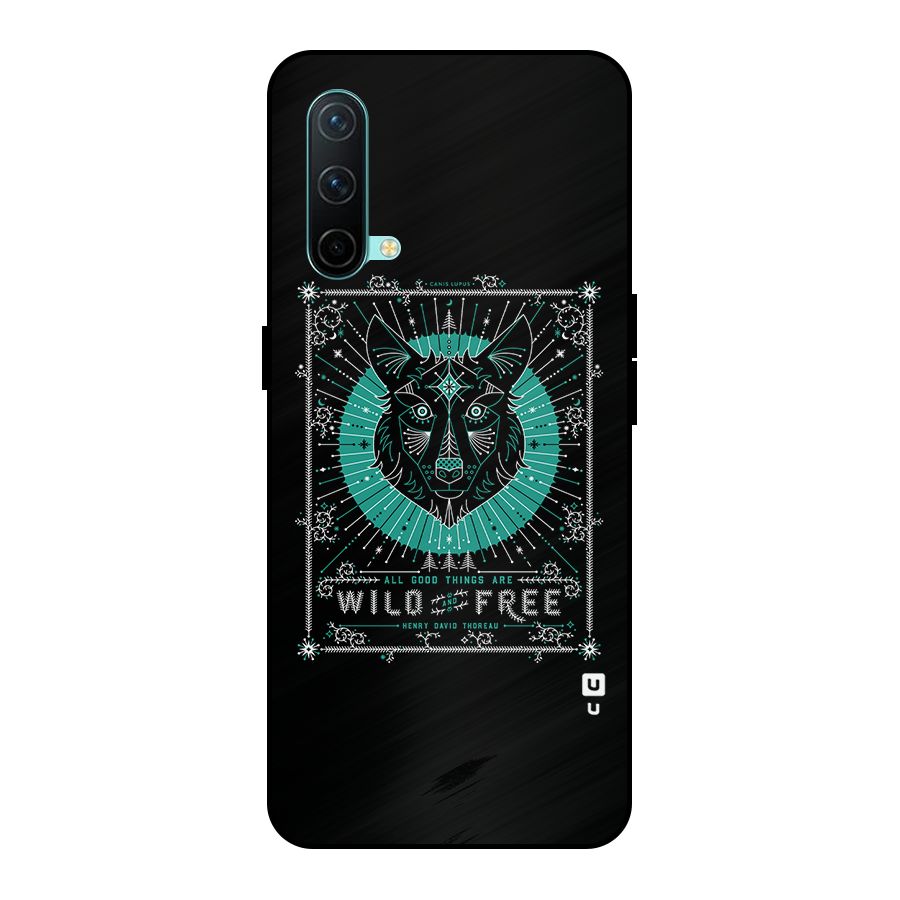 All Good Things Wild and Free Metal Back Case for OnePlus Nord CE 5G