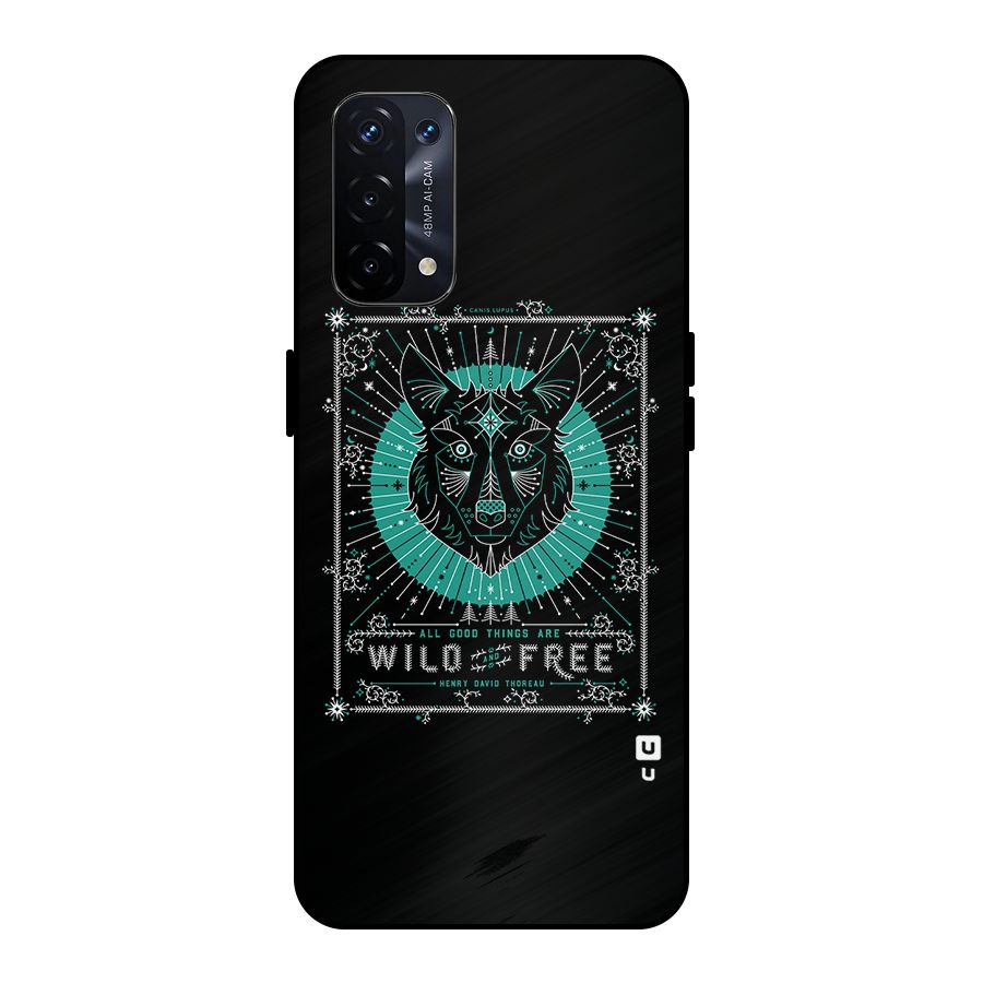 All Good Things Wild and Free Metal Back Case for Oppo A74 5G