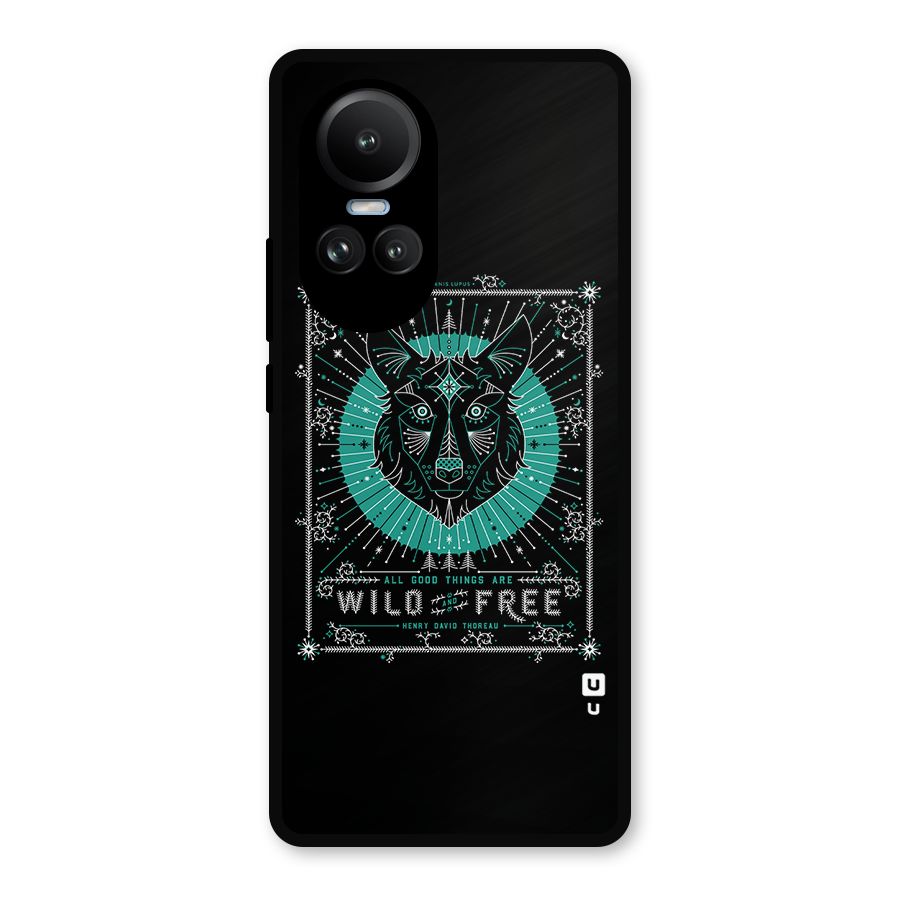All Good Things Wild and Free Metal Back Case for Oppo Reno10 Pro