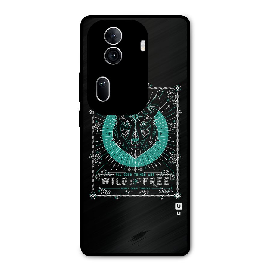 All Good Things Wild and Free Metal Back Case for Oppo Reno11 Pro 5G