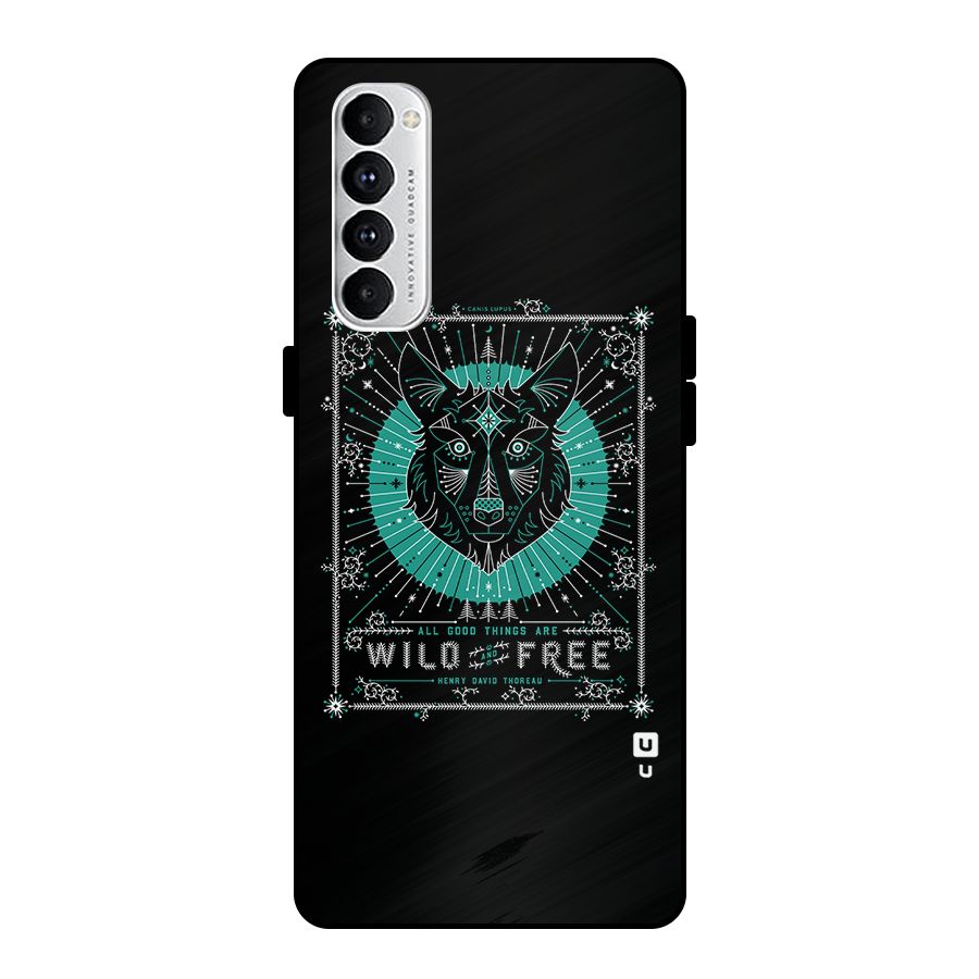 All Good Things Wild and Free Metal Back Case for Oppo Reno4 Pro