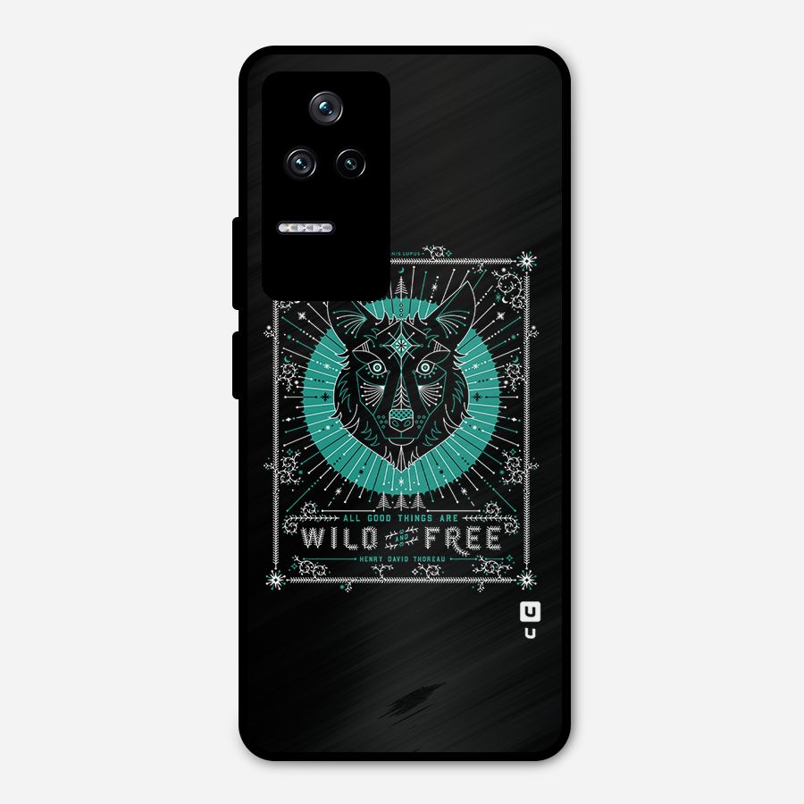 All Good Things Wild and Free Metal Back Case for Poco F4 5G
