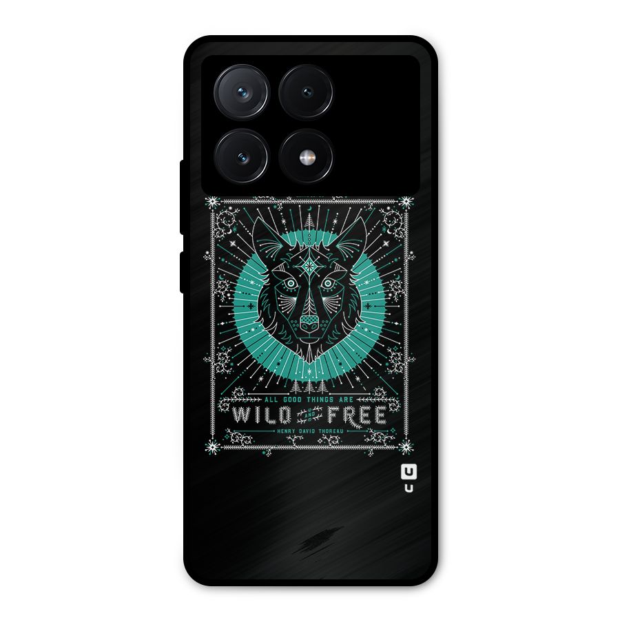 All Good Things Wild and Free Metal Back Case for Poco X6 Pro