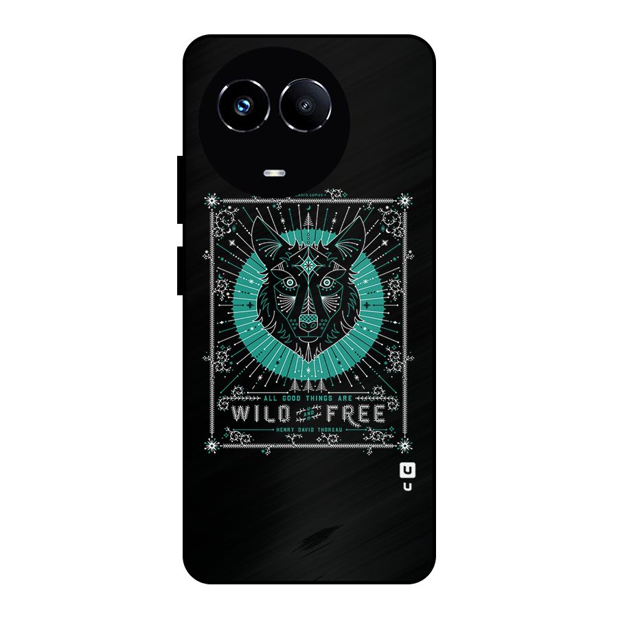 All Good Things Wild and Free Metal Back Case for Realme 11 5G