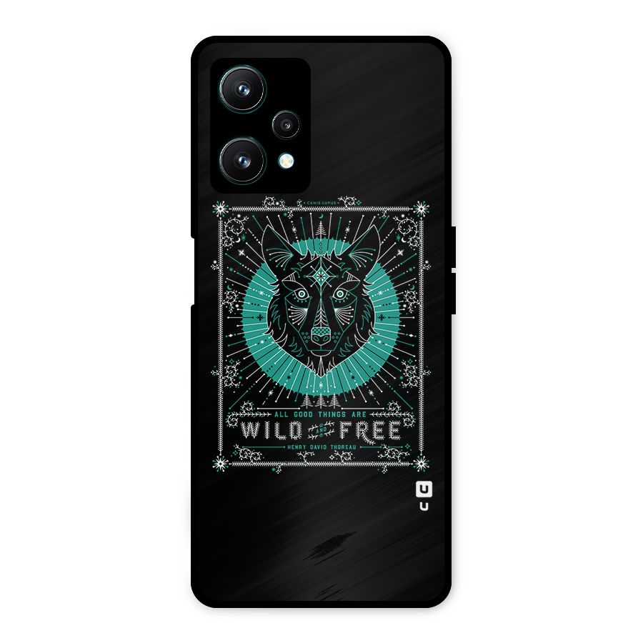 All Good Things Wild and Free Metal Back Case for Realme 9 Pro 5G