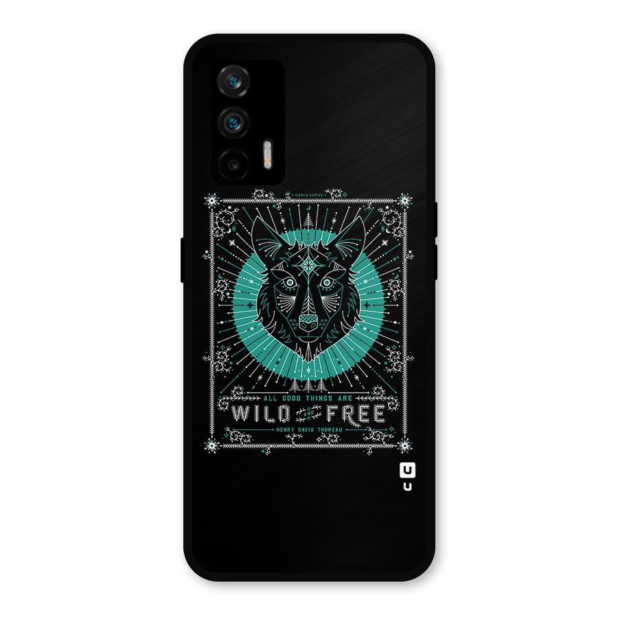 All Good Things Wild and Free Metal Back Case for Realme GT 5G