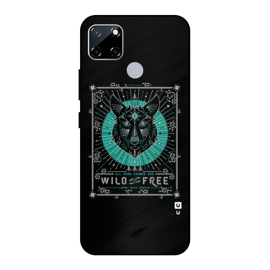 All Good Things Wild and Free Metal Back Case for Realme Narzo 20