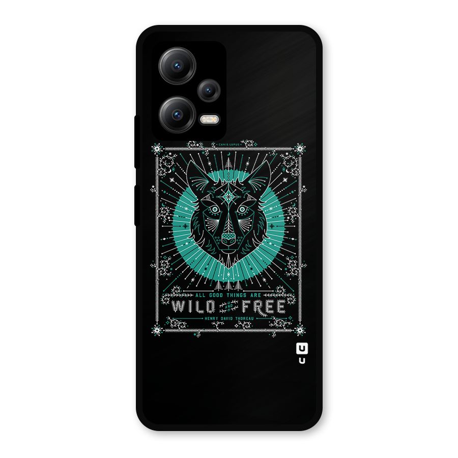 All Good Things Wild and Free Metal Back Case for Redmi Note 12 5G