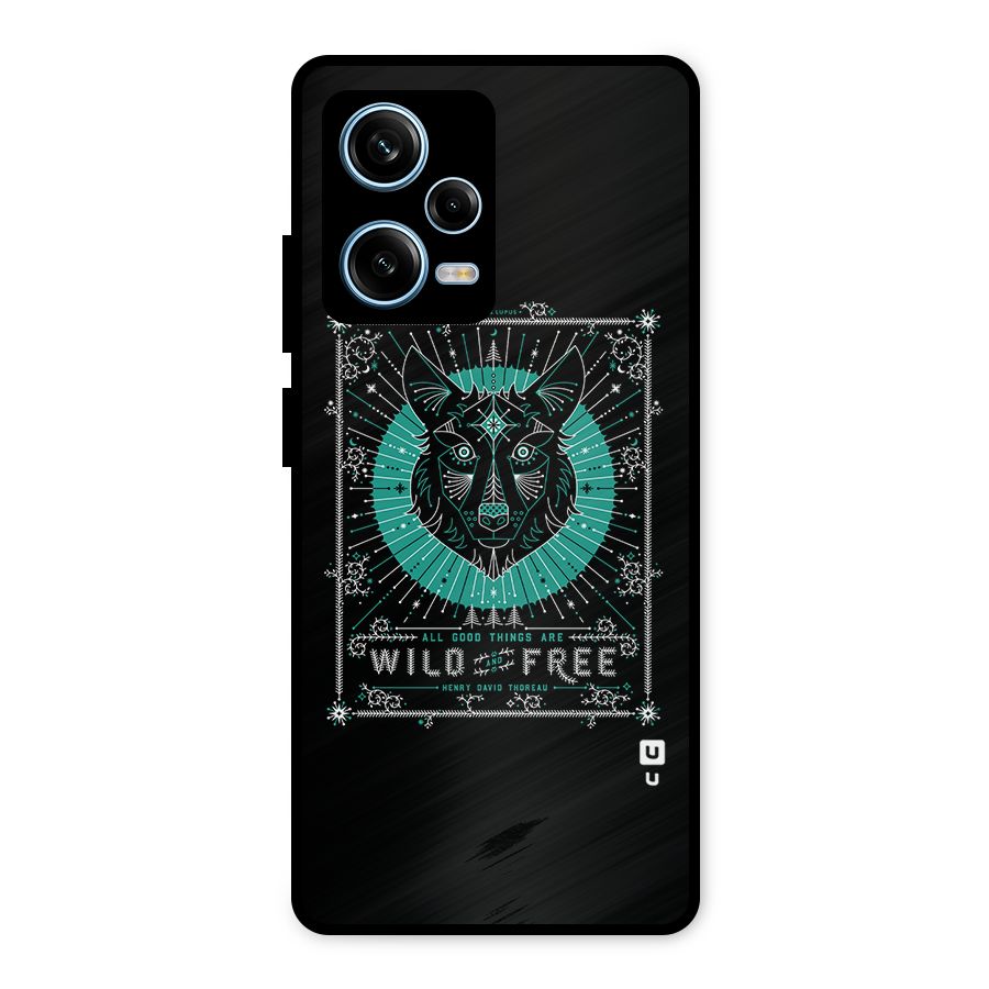 All Good Things Wild and Free Metal Back Case for Redmi Note 12 Pro