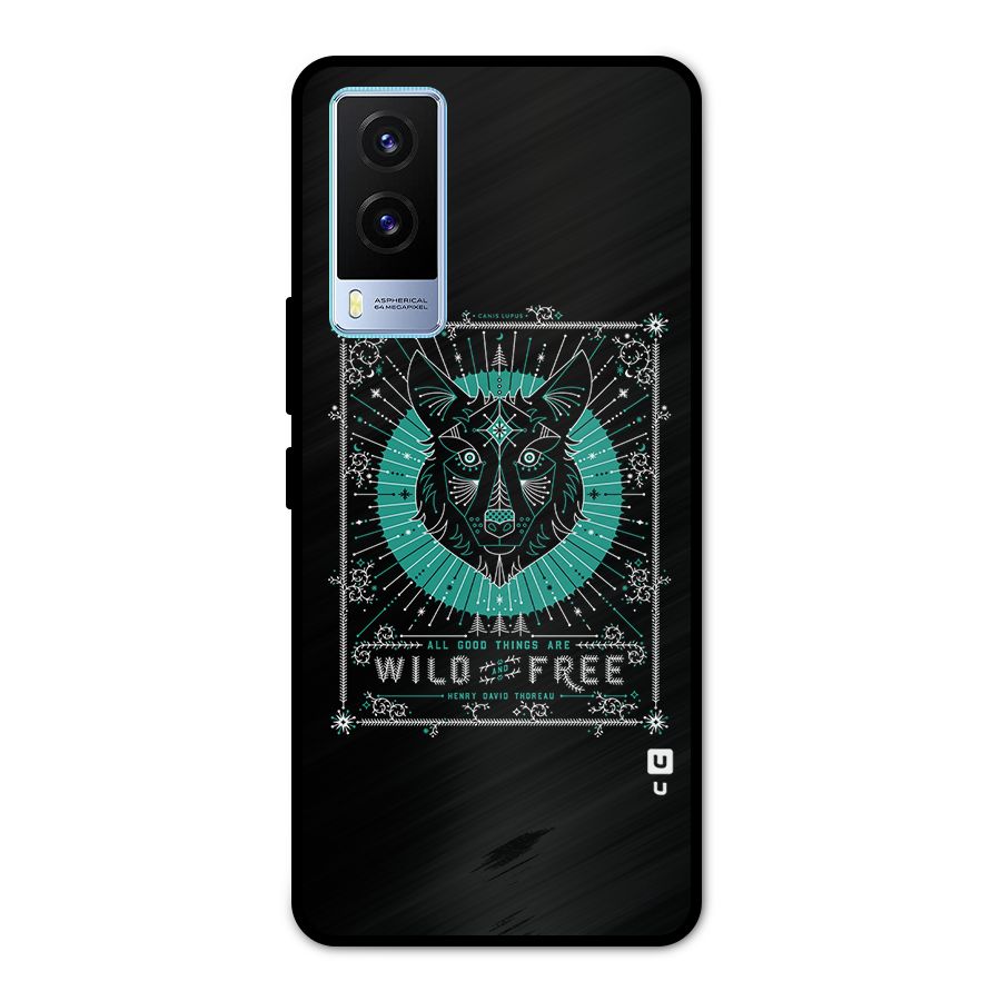 All Good Things Wild and Free Metal Back Case for Vivo V21e 5G
