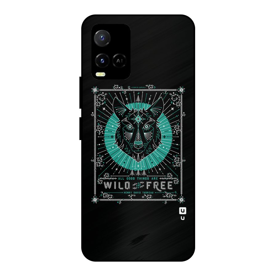 All Good Things Wild and Free Metal Back Case for Vivo Y21T