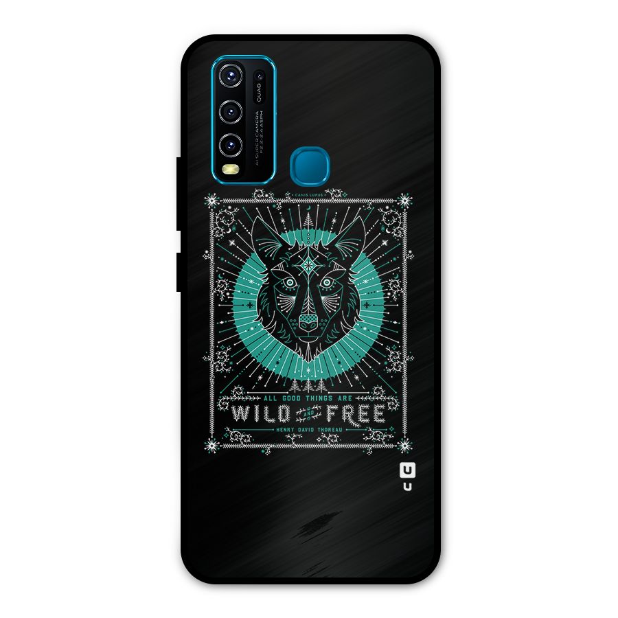 All Good Things Wild and Free Metal Back Case for Vivo Y30
