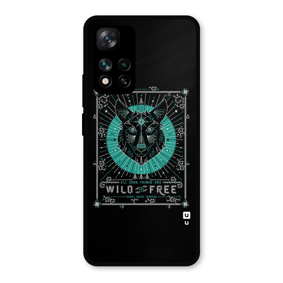 All Good Things Wild and Free Metal Back Case for Xiaomi 11i Hypercharge 5G