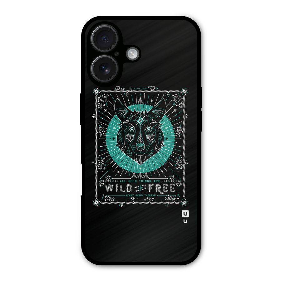 All Good Things Wild and Free Metal Back Case for iPhone 16