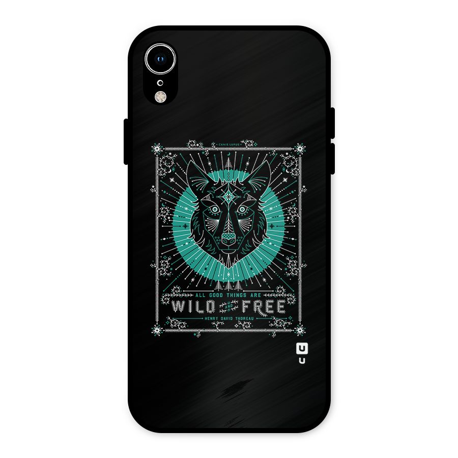 All Good Things Wild and Free Metal Back Case for iPhone XR