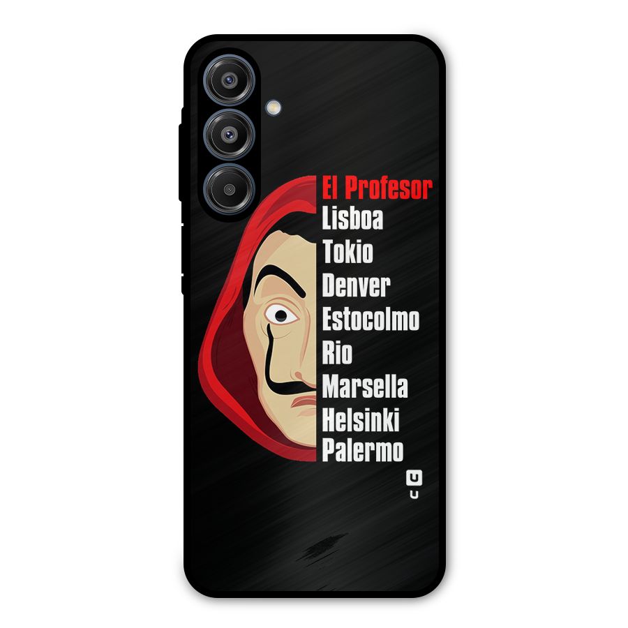 All Members Money Heist Metal Back Case for Galaxy A16 5G