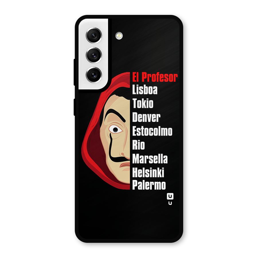 All Members Money Heist Metal Back Case for Galaxy S21 FE 5G