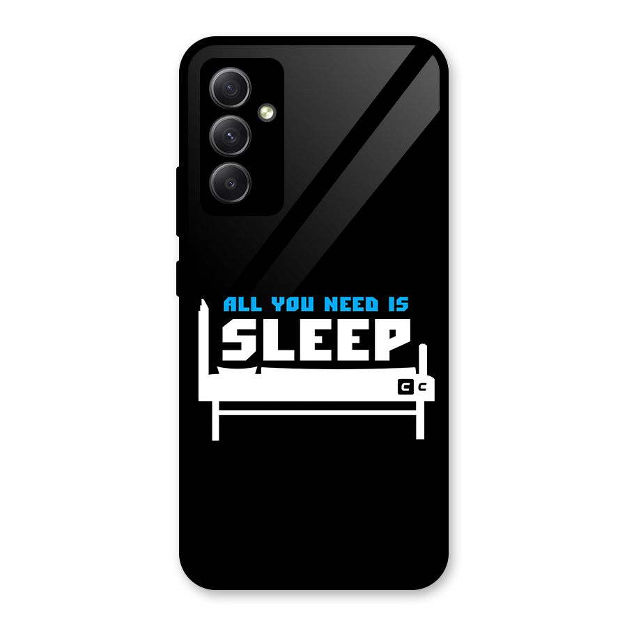 All You Need Sleep Glass Back Case for Galaxy A34