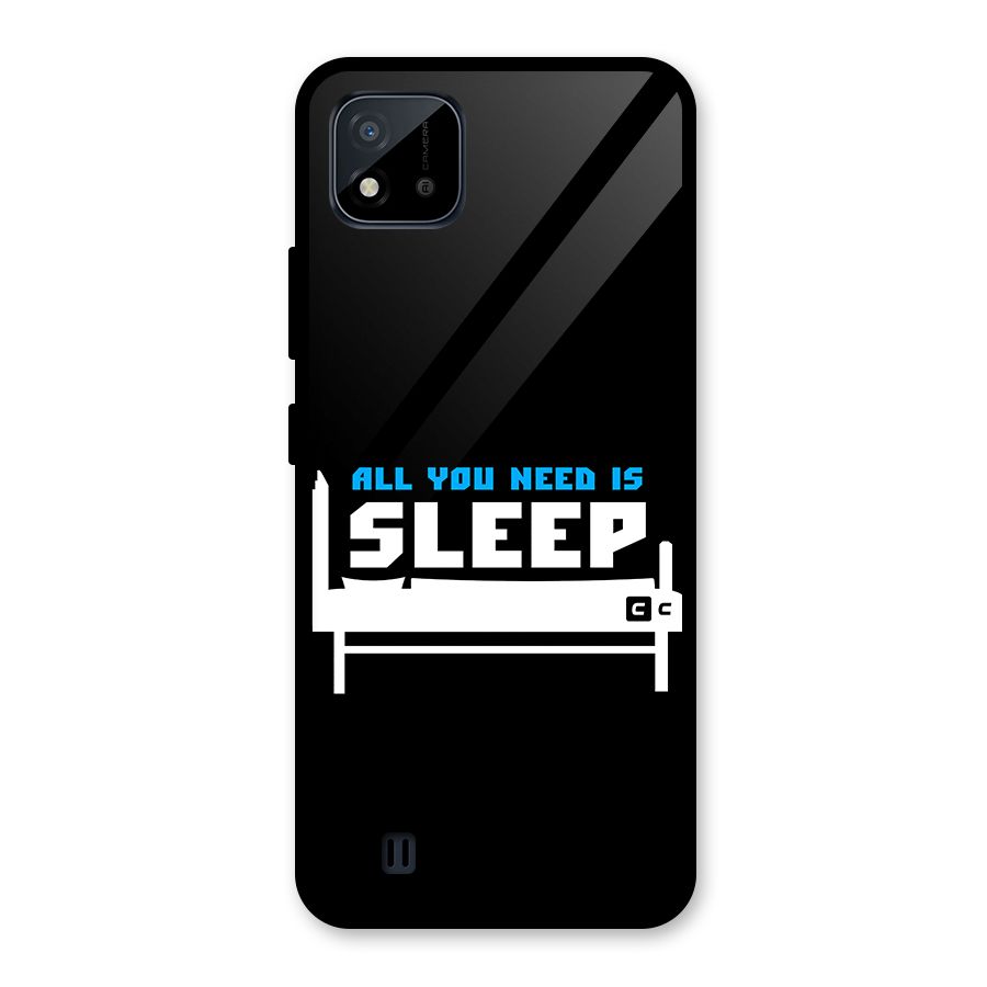 All You Need Sleep Glass Back Case for Realme C11 2021