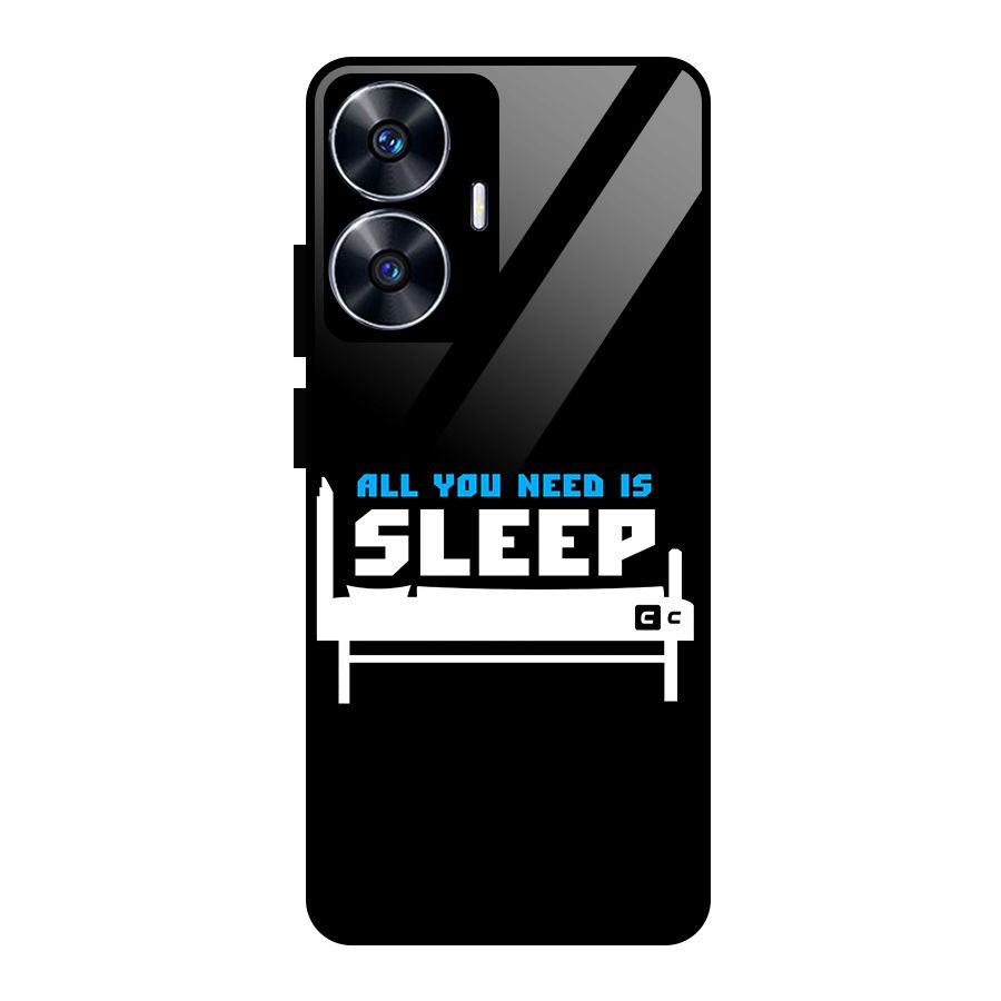 All You Need Sleep Glass Back Case for Realme Narzo N55