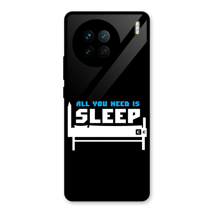 All You Need Sleep Glass Back Case for Vivo X90