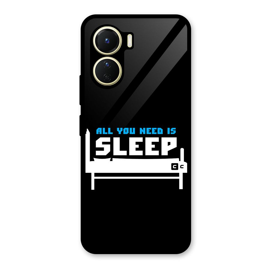 All You Need Sleep Glass Back Case for Vivo Y16