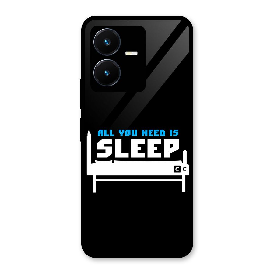 All You Need Sleep Glass Back Case for Vivo Y22s