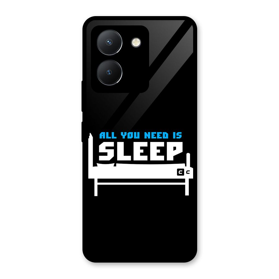 All You Need Sleep Glass Back Case for Vivo Y36
