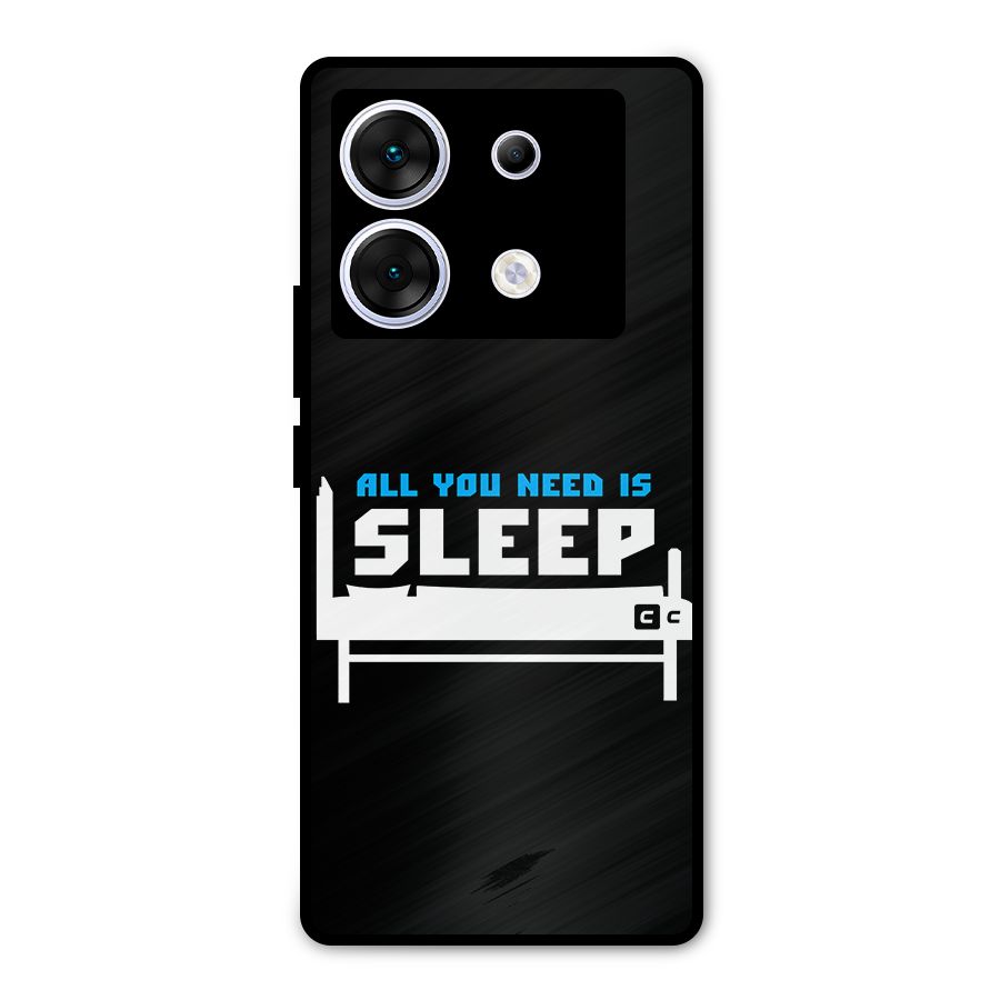 All You Need Sleep Metal Back Case for Infinix Zero 30 5G