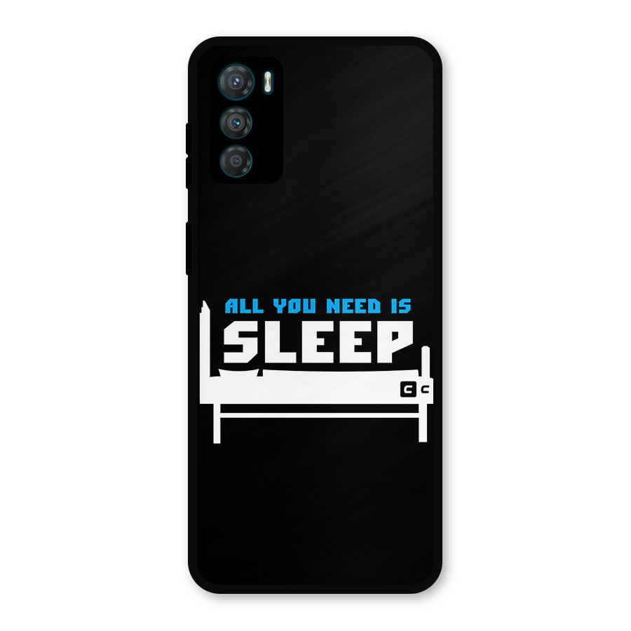All You Need Sleep Metal Back Case for Moto G42